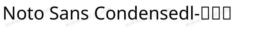 Noto Sans Condensedl字体转换